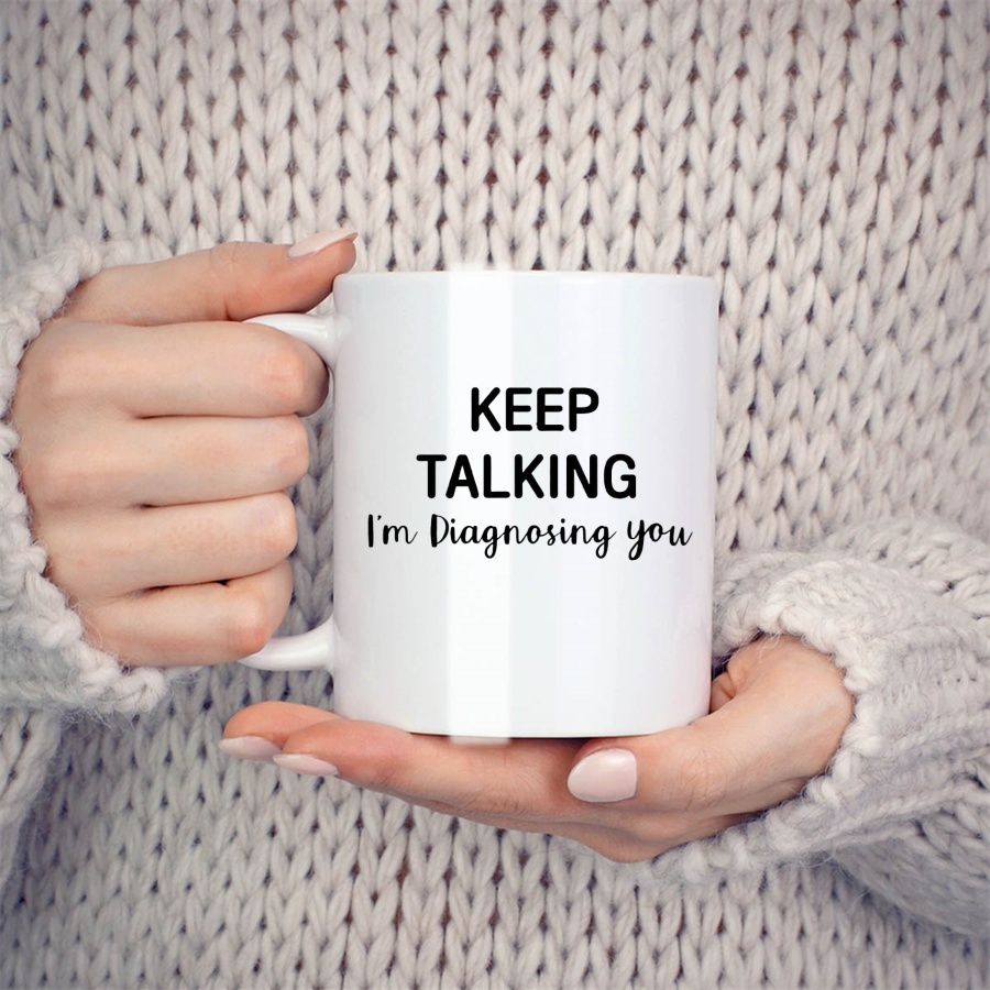 Keep Talking I'm Diagnosing Yo – обзор и цена Coffee Tea Friends